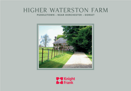 Higher Waterston Farm Puddletown • Near Dorchester • Dorset