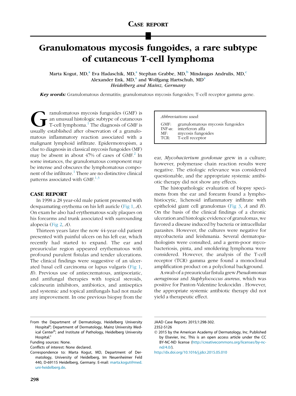 Granulomatous Mycosis Fungoides, a Rare Subtype of Cutaneous T-Cell Lymphoma