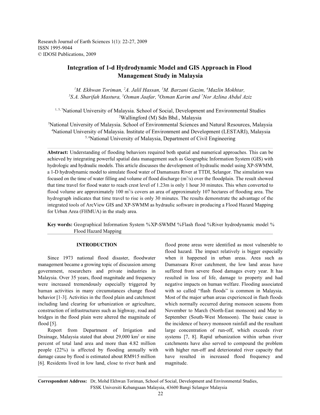 Integration of 1-D Hydrodynamic Model and GIS Approach in Flood Management Study in Malaysia