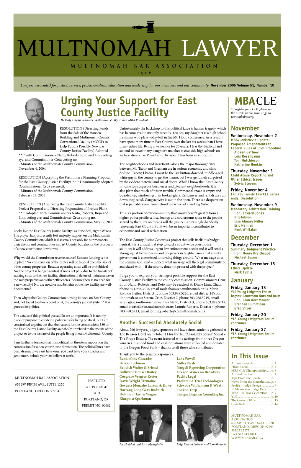 MBACLE to Register for a CLE, Please See the Inserts in This Issue Or Go to County Justice Facility