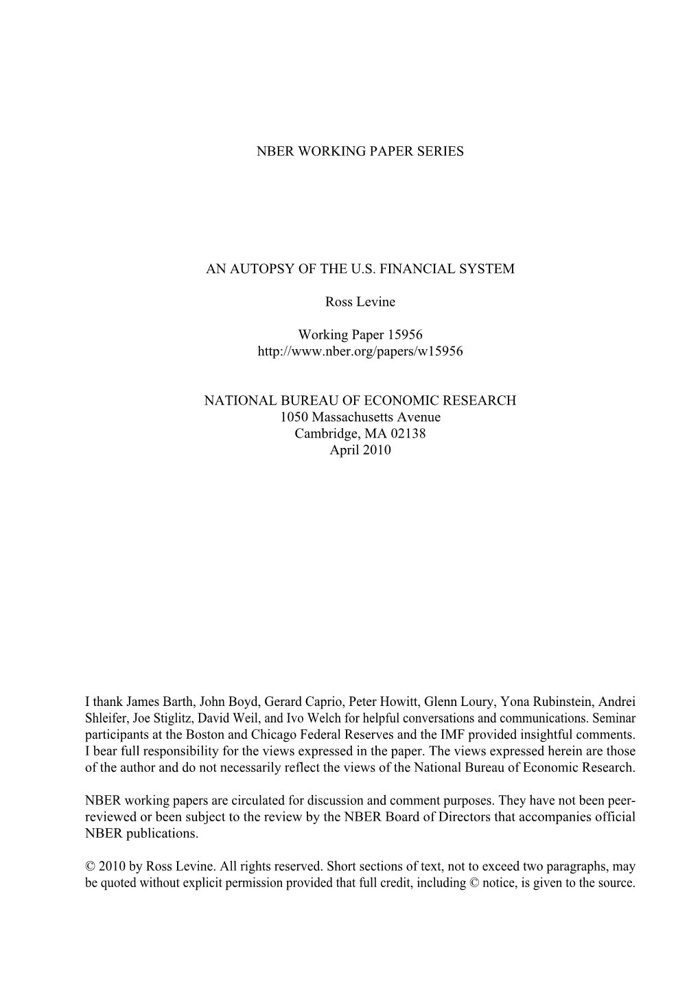 Nber Working Paper Series an Autopsy of the U.S. Financial