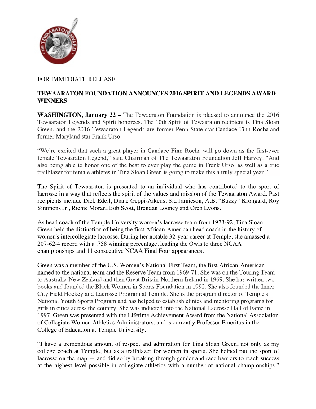 For Immediate Release Tewaaraton Foundation