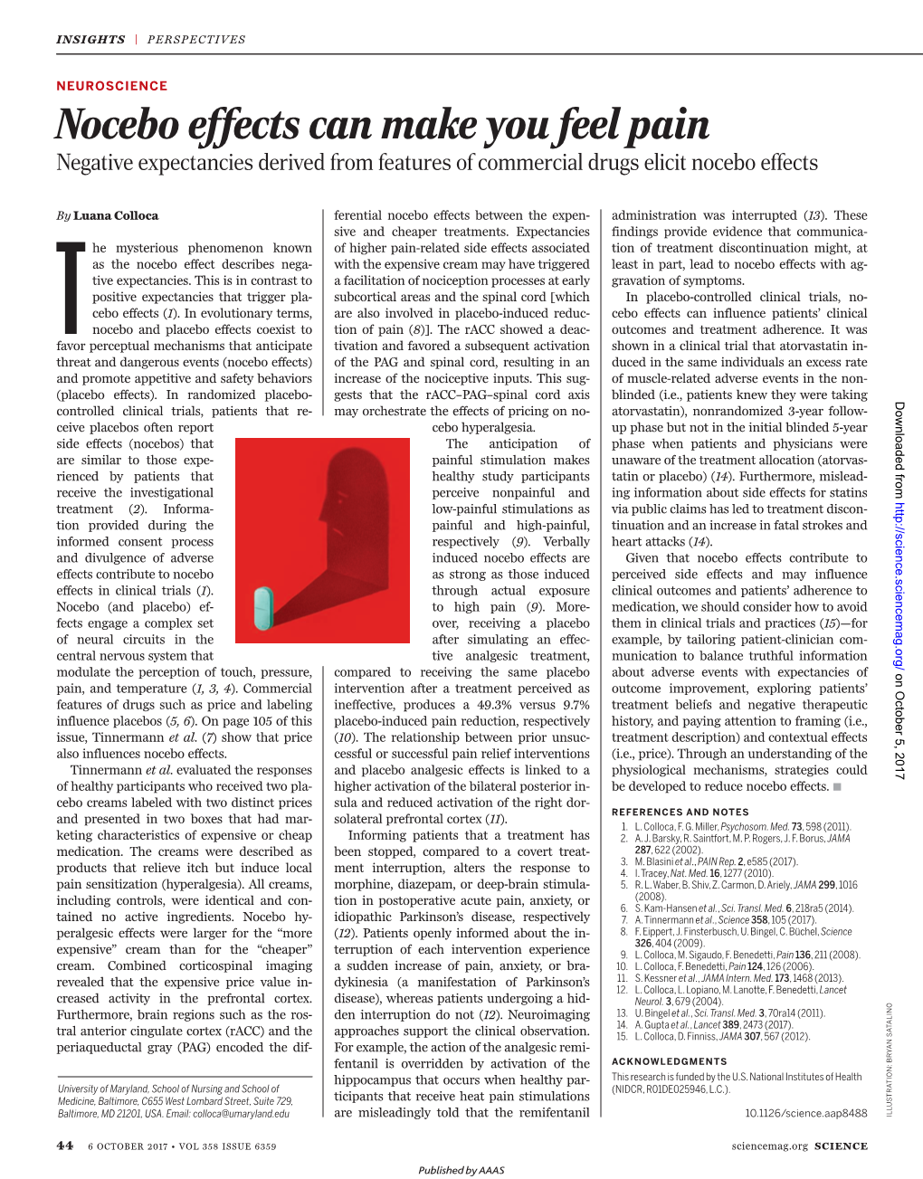 Nocebo Effects Can Make You Feel Pain Negative Expectancies Derived from Features of Commercial Drugs Elicit Nocebo Effects