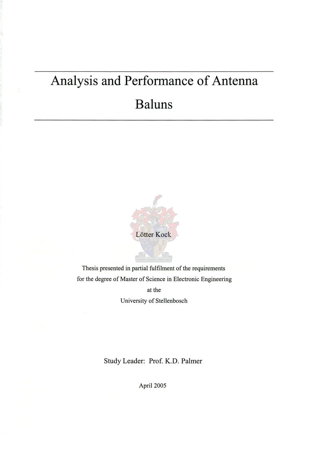 Analysis and Performance of Antenna Baluns