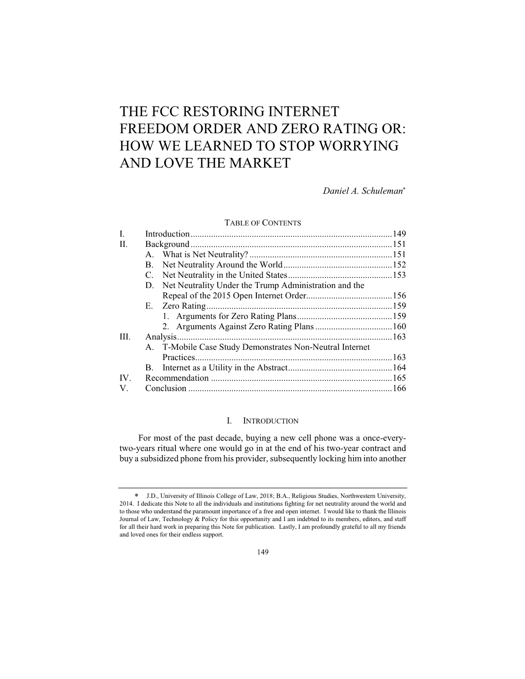 The Fcc Restoring Internet Freedom Order and Zero Rating Or: How We Learned to Stop Worrying and Love the Market