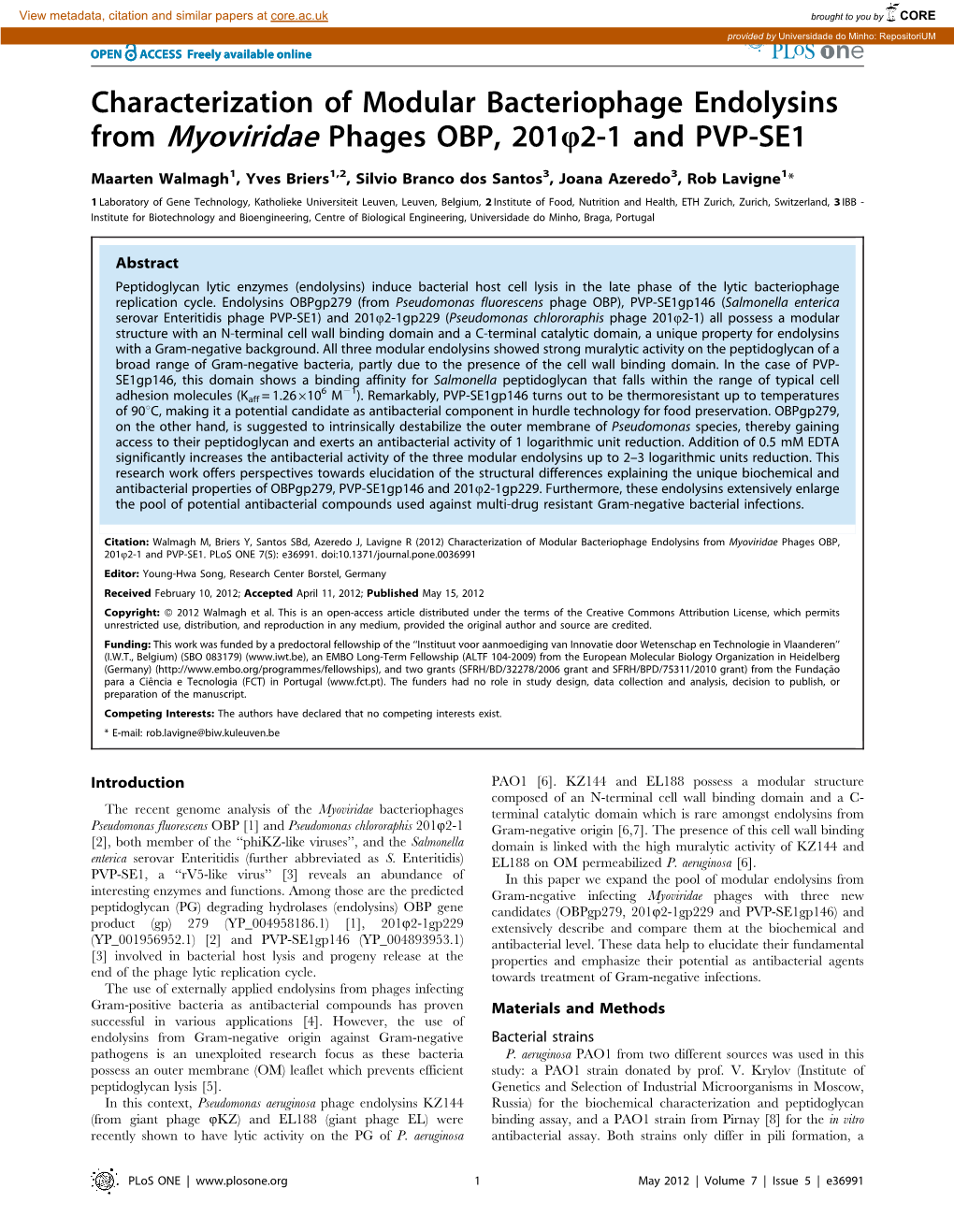 Characterization of Modular Bacteriophage Endolysins from Myoviridae Phages OBP, 201Q2-1 and PVP-SE1