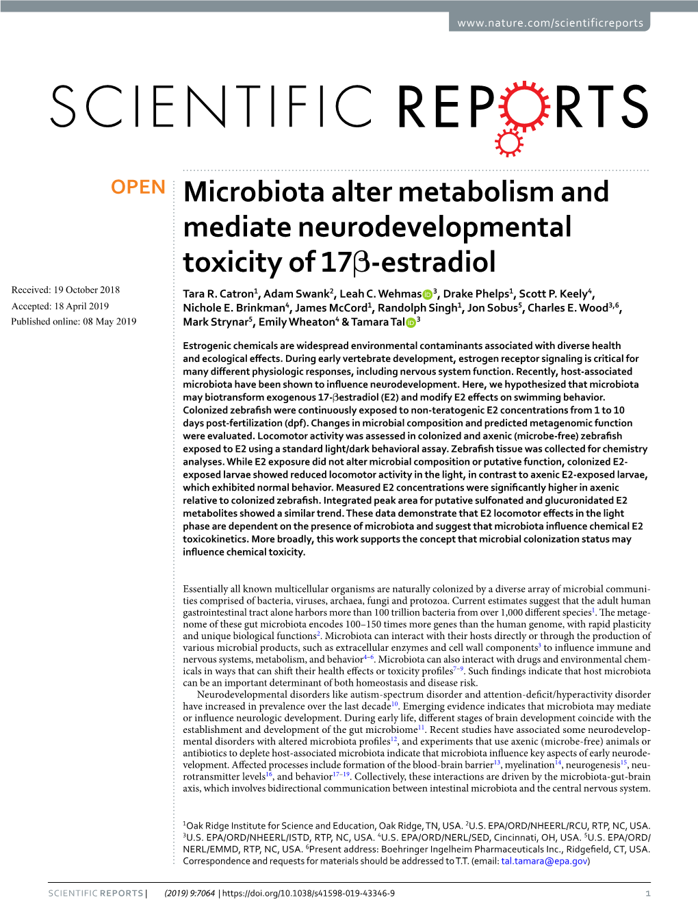 Microbiota Alter Metabolism and Mediate Neurodevelopmental Toxicity of 17Β-Estradiol Received: 19 October 2018 Tara R