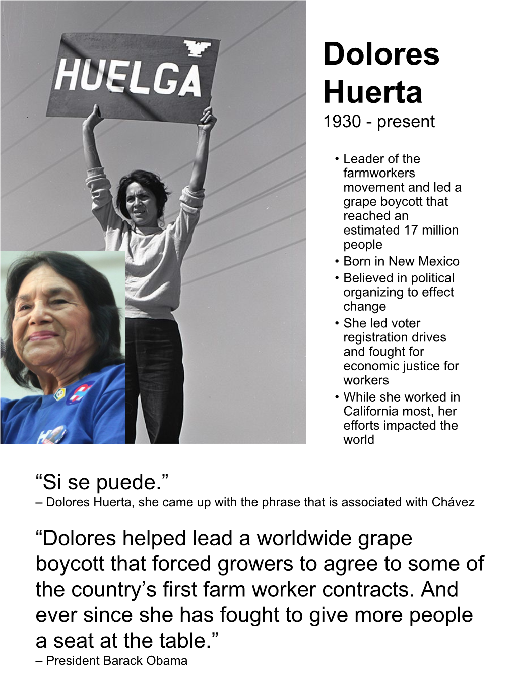 Dolores Huerta, She Came up with the Phrase That Is Associated with Chávez