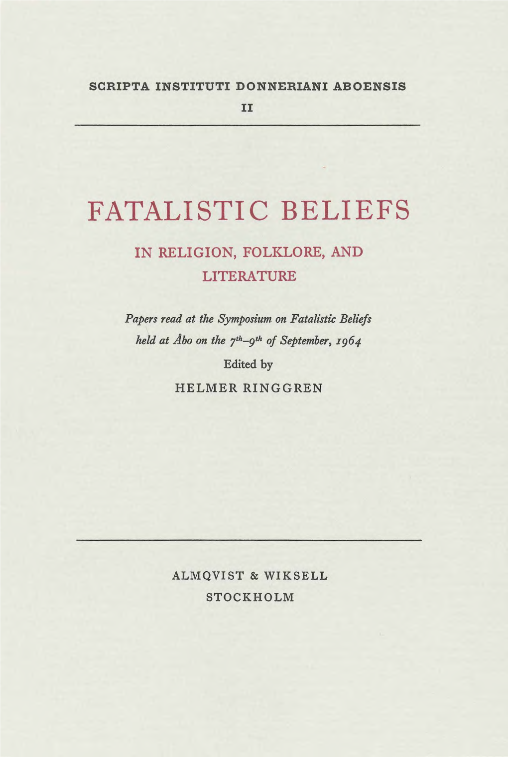 Fatalistic Beliefs