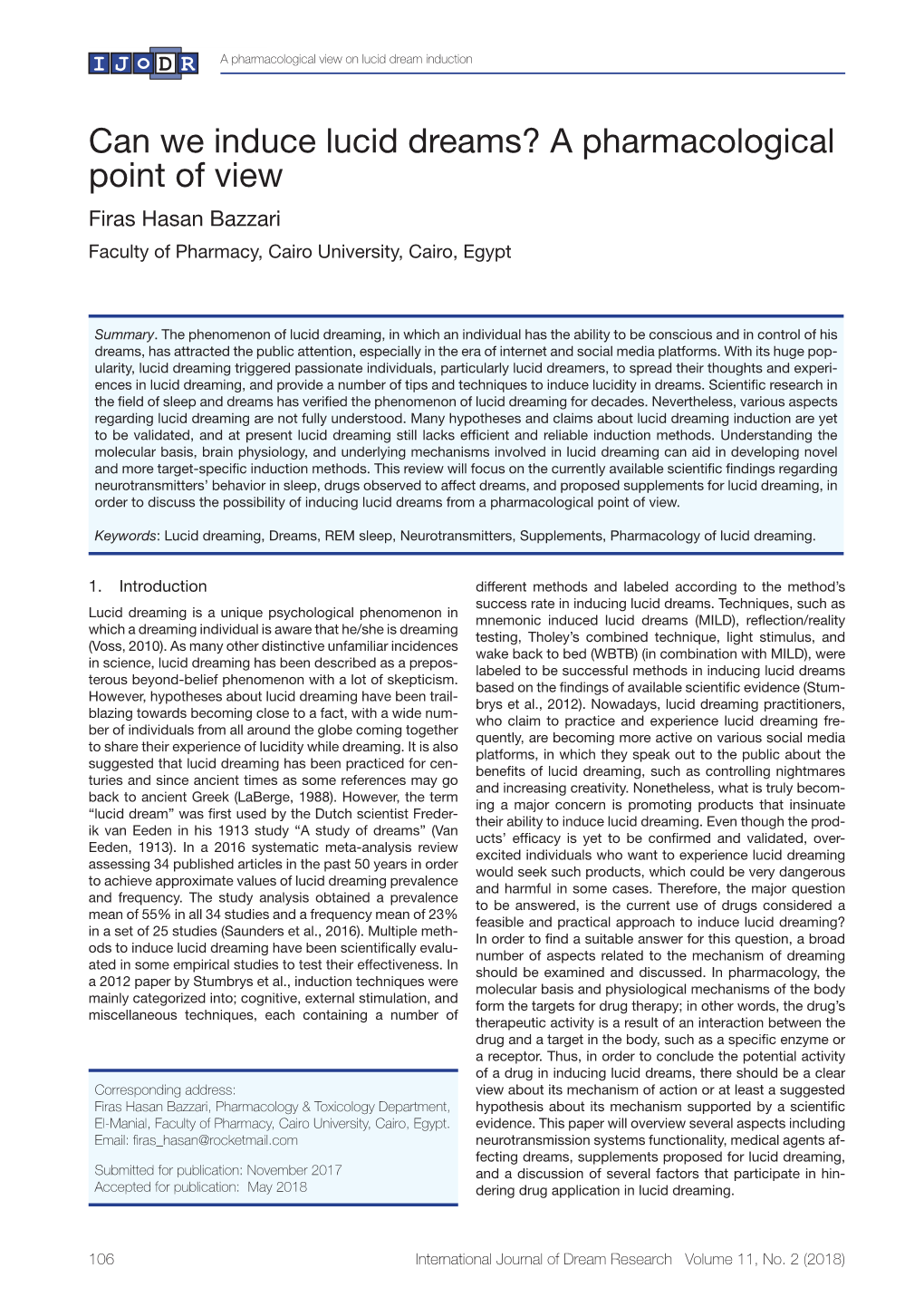 Can We Induce Lucid Dreams? a Pharmacological Point of View Firas Hasan Bazzari Faculty of Pharmacy, Cairo University, Cairo, Egypt