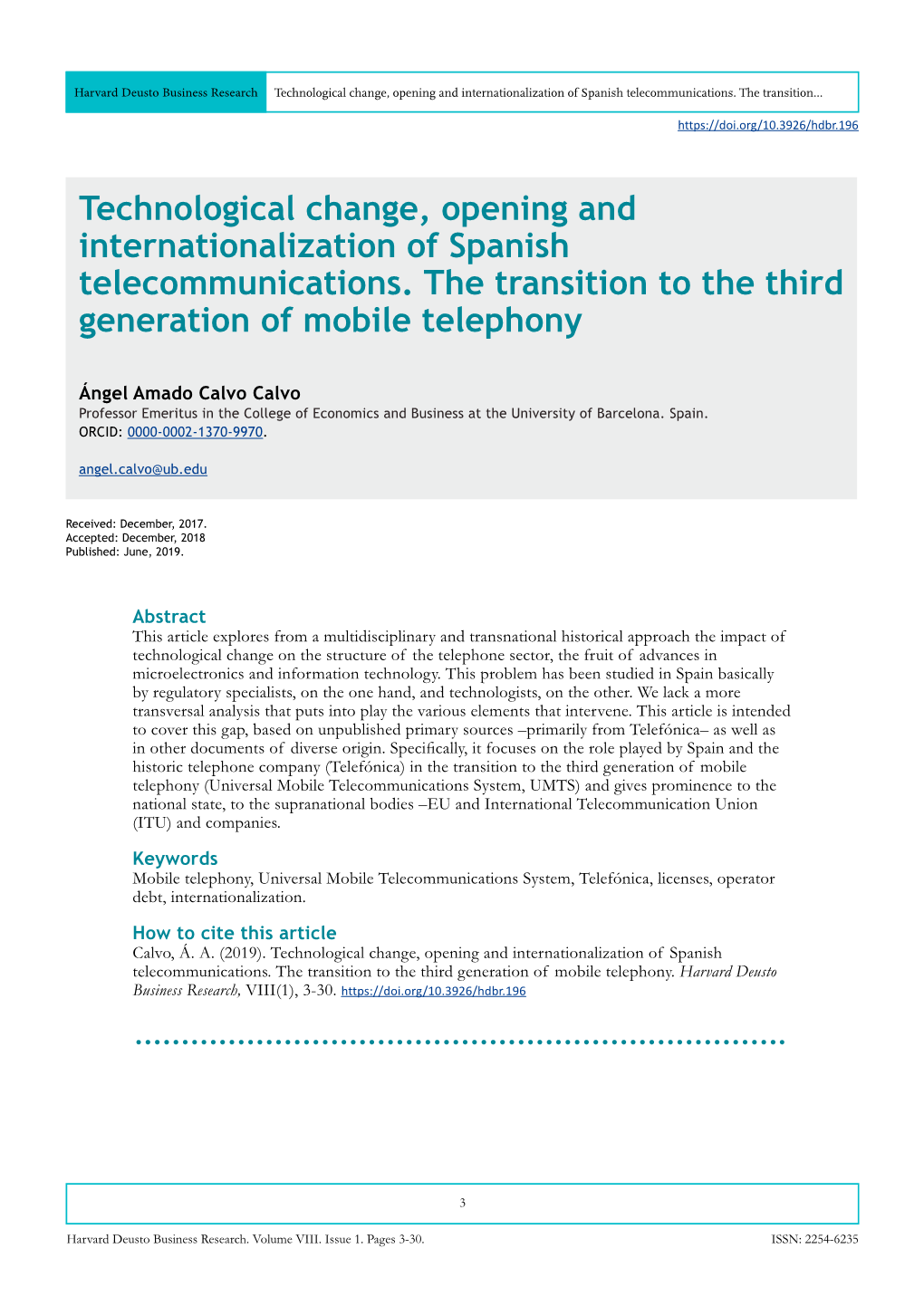 Technological Change, Opening and Internationalization of Spanish Telecommunications