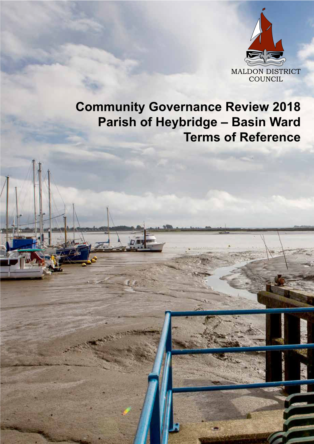 Community Governance Review 2018 Parish of Heybridge – Basin Ward