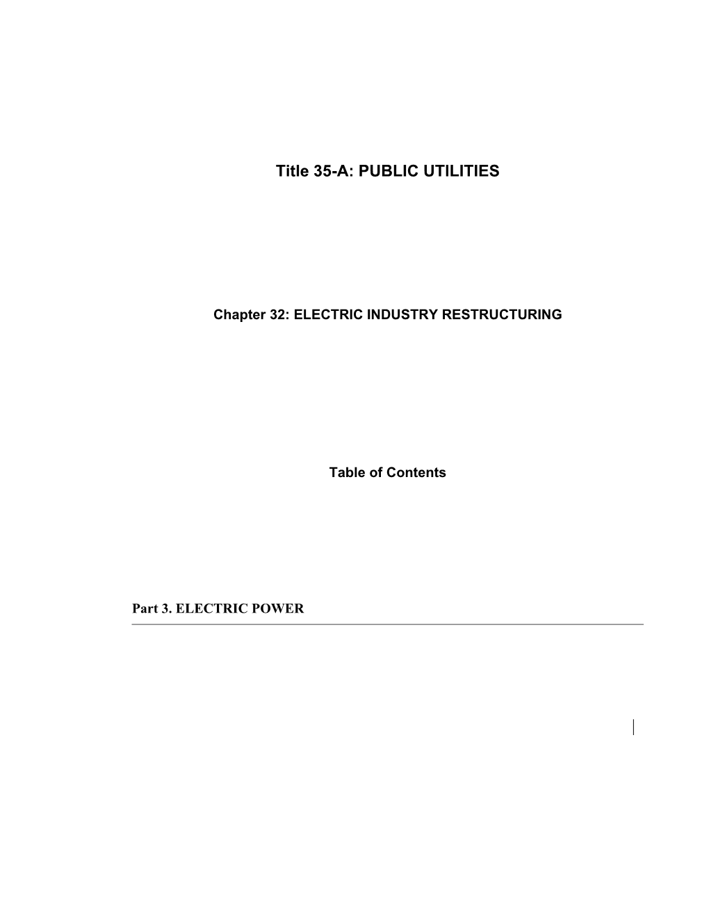MRS Title 35-A, Chapter32: ELECTRIC INDUSTRY RESTRUCTURING