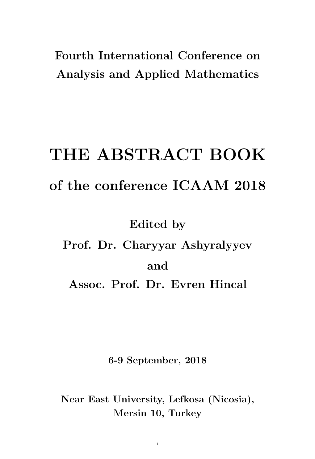 THE ABSTRACT BOOK of the Conference ICAAM 2018