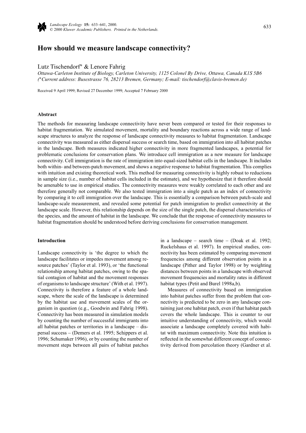 How Should We Measure Landscape Connectivity?