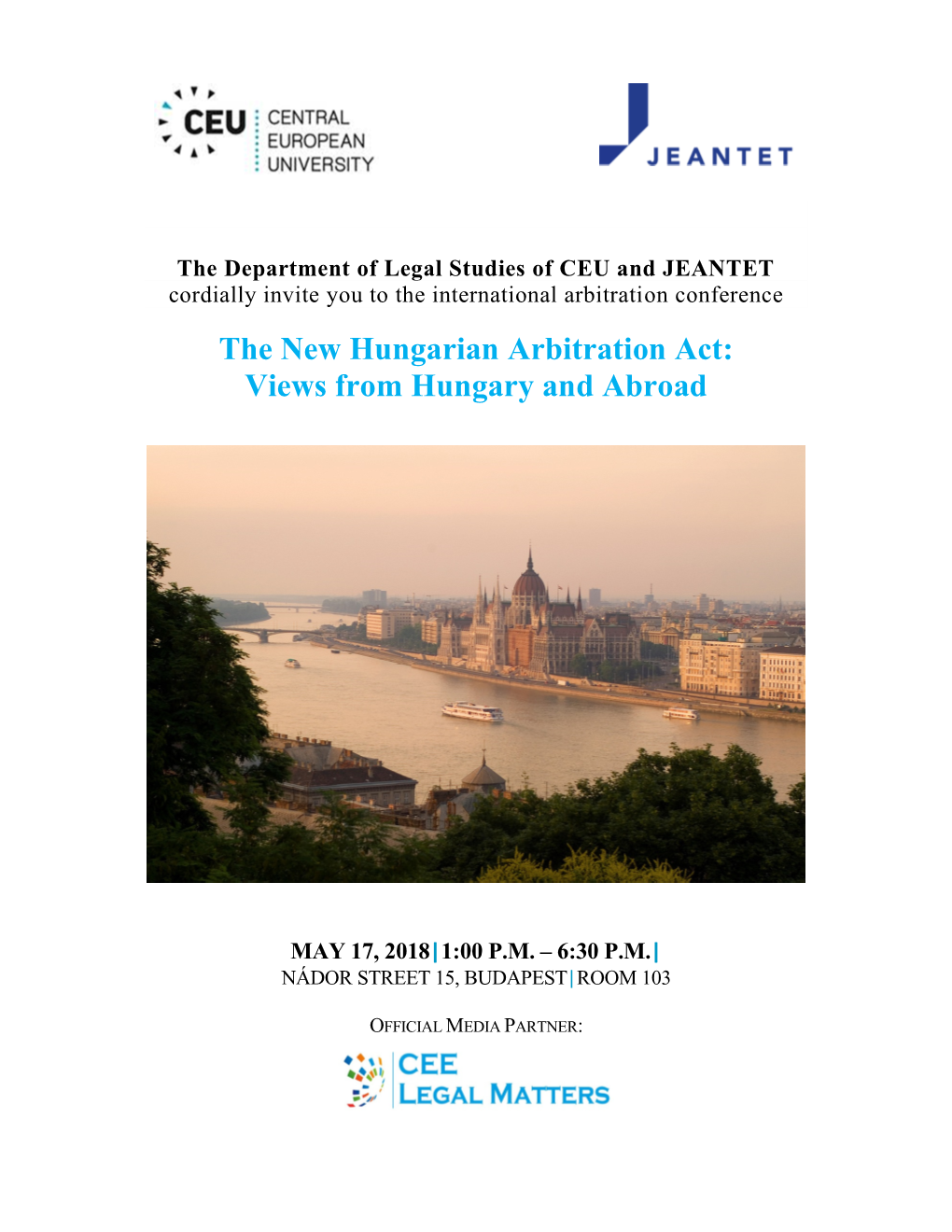 The New Hungarian Arbitration Act: Views from Hungary and Abroad