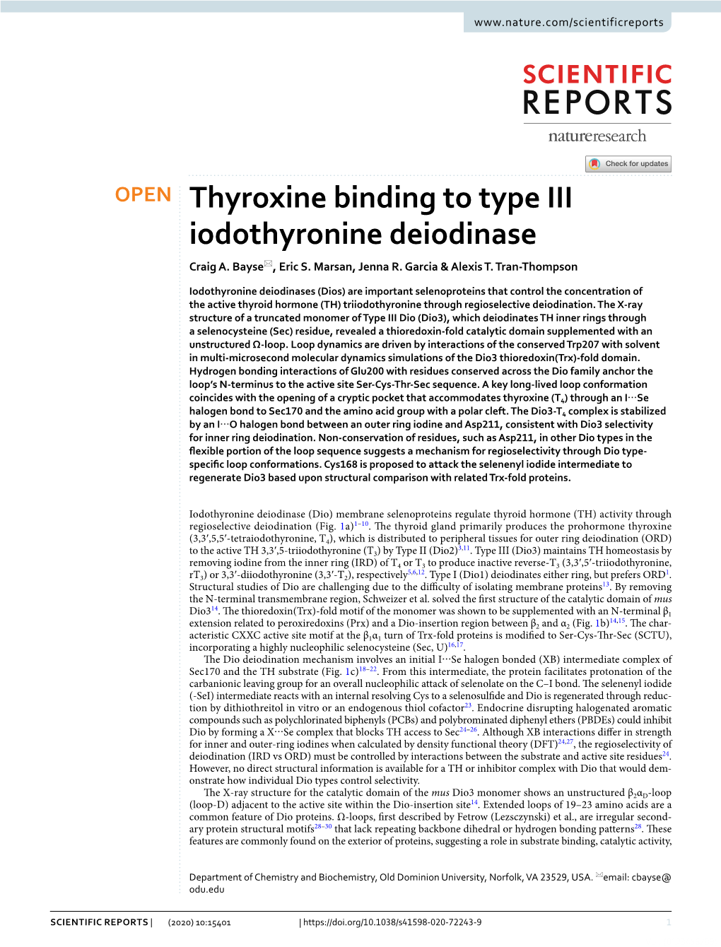 Thyroxine Binding to Type III Iodothyronine Deiodinase Craig A