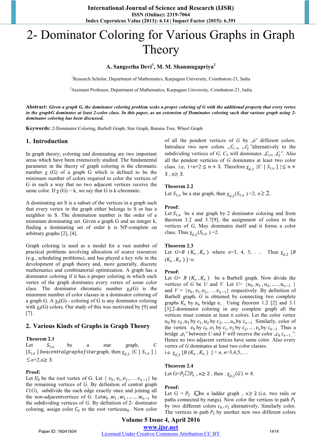 2- Dominator Coloring for Various Graphs in Graph Theory