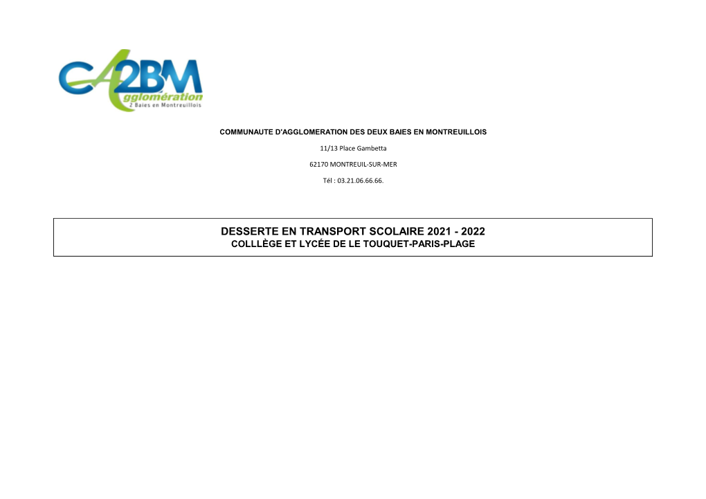 Desserte En Transport Scolaire 2021 - 2022 Colllège Et Lycée De Le Touquet-Paris-Plage Desserte De La Commune De Berck Vers Le College Et Lycee Du Touquet-Paris-Plage