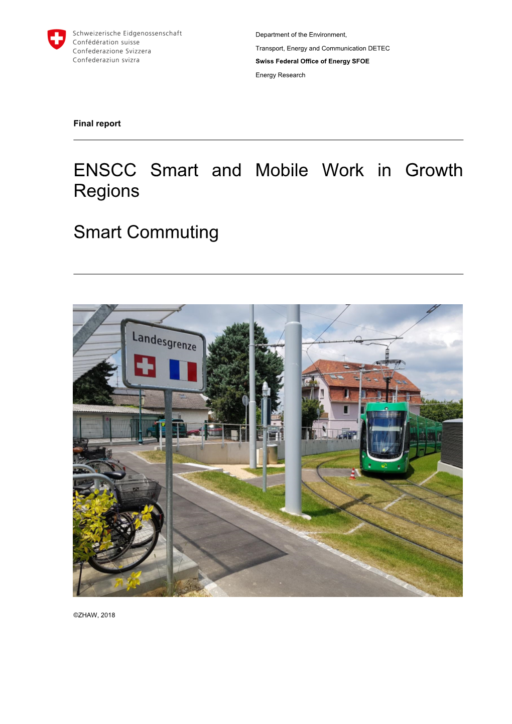 ENSCC Smart and Mobile Work in Growth Regions Smart Commuting