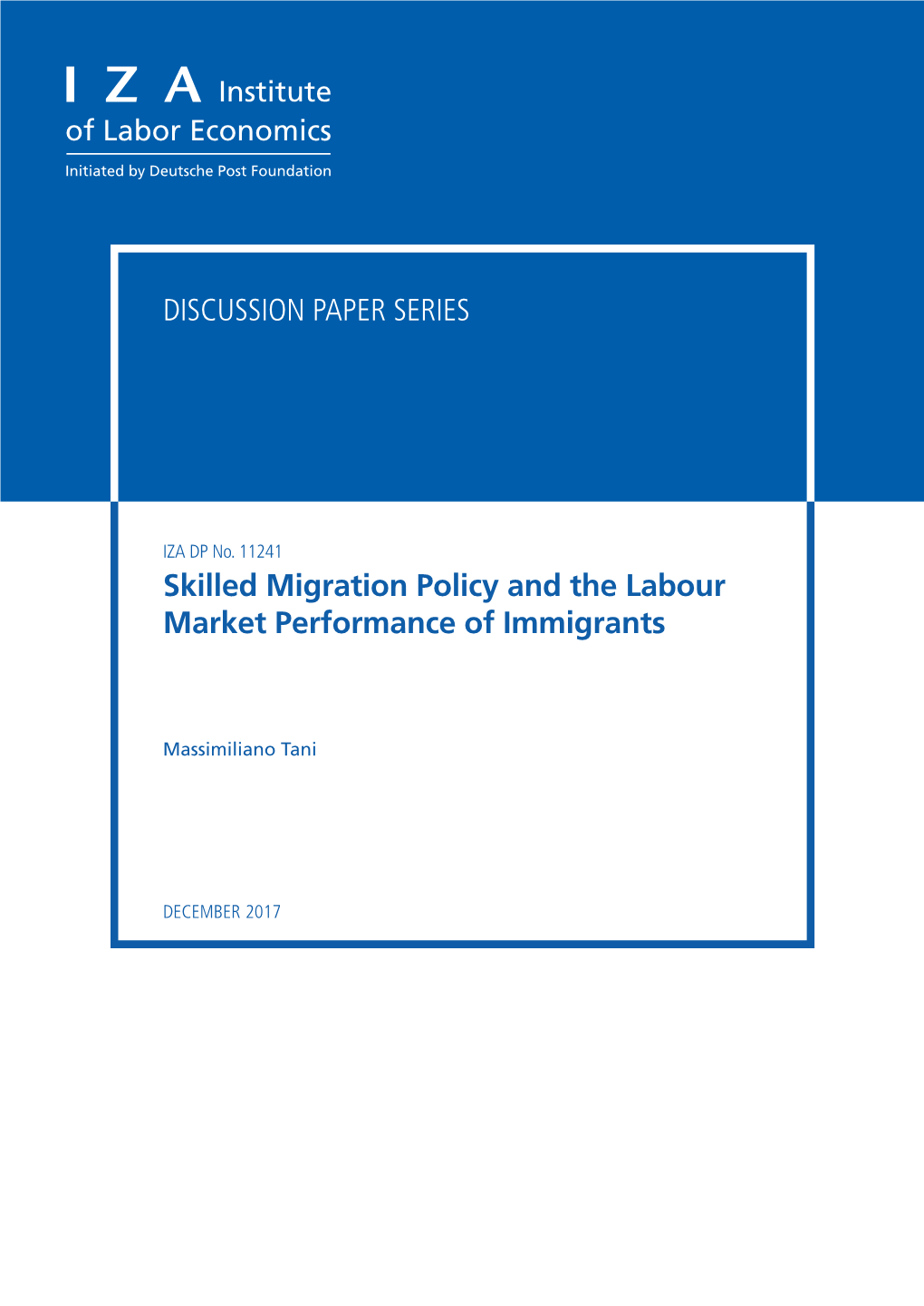 Skilled Migration Policy and the Labour Market Performance of Immigrants