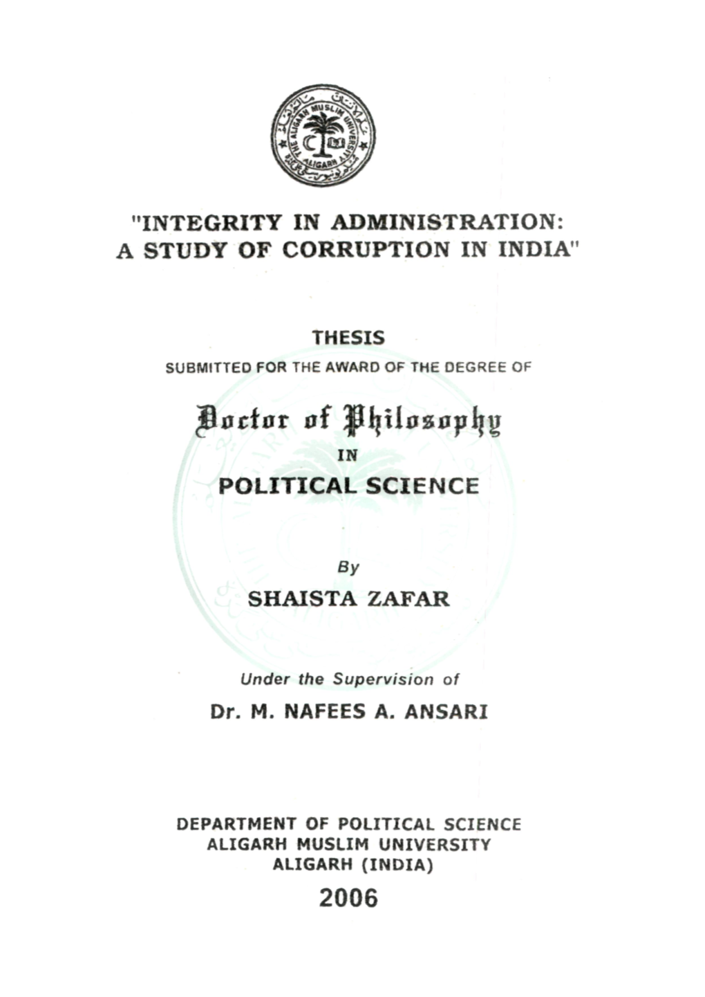 Integrity in Administration: a Study of Corruption in India"