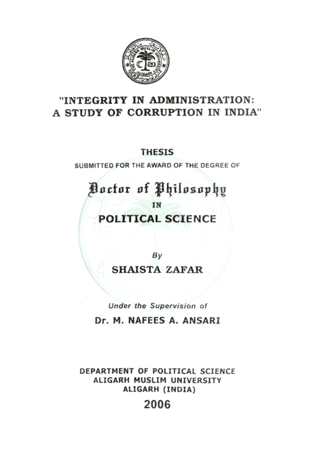 Integrity in Administration: a Study of Corruption in India