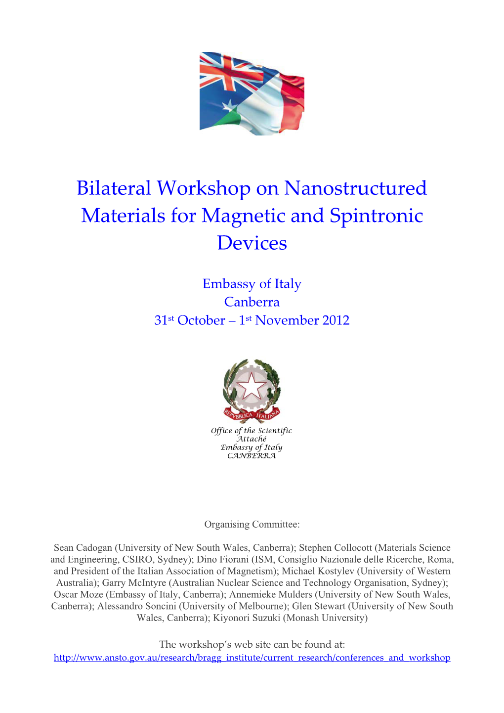 Bilateral Workshop on Nanomagnetism and Spintronics