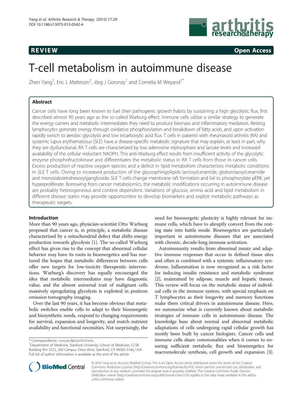 VIEW Open Access T-Cell Metabolism in Autoimmune Disease Zhen Yang1, Eric L Matteson2, Jörg J Goronzy1 and Cornelia M Weyand1*