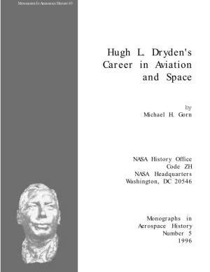 Hugh L. Dryden's Career in Aviation and Space