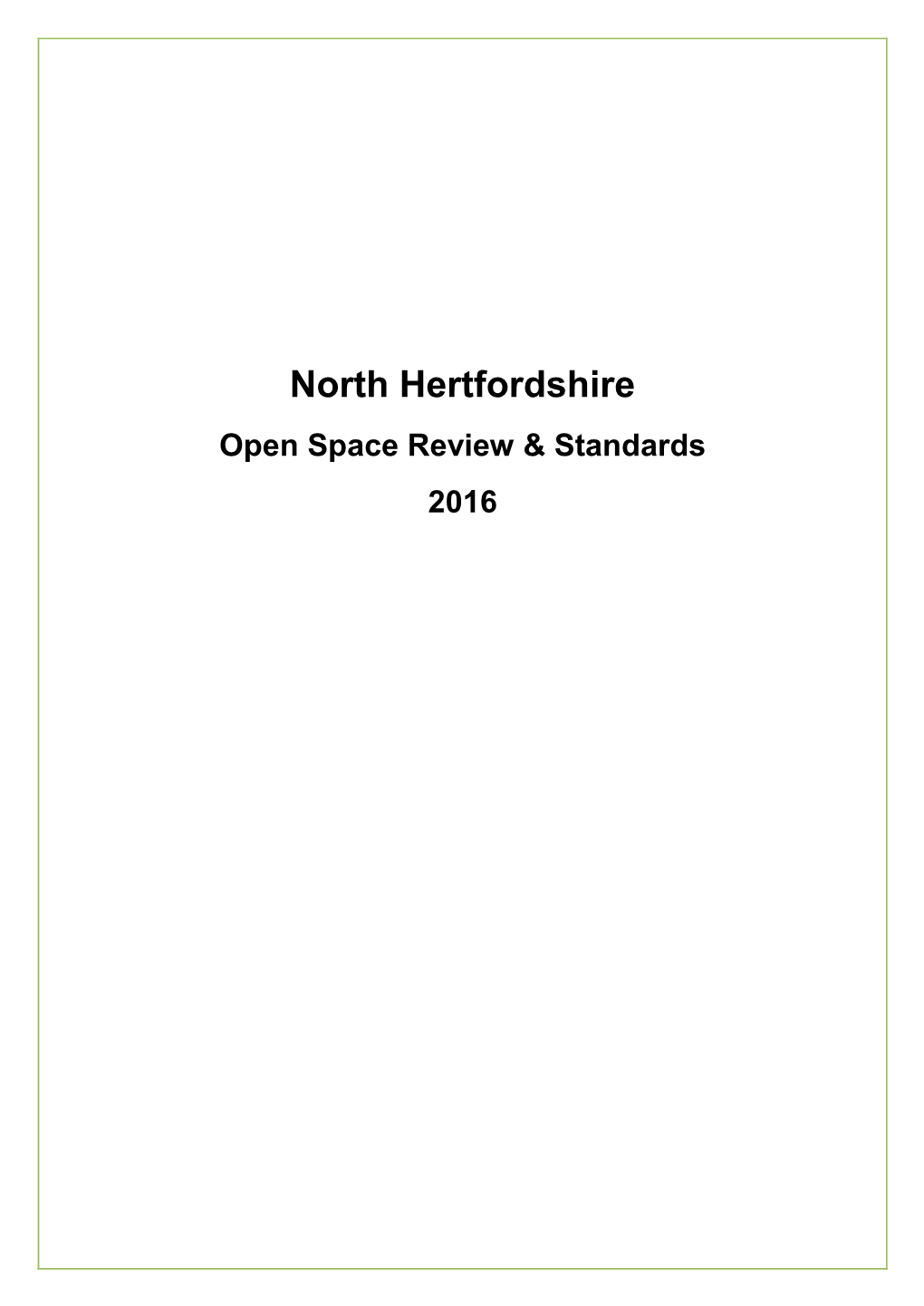 North Hertfordshire Open Space Review & Standards 2016