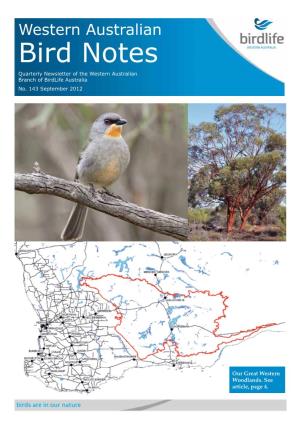 Western Australian Bird Notes Quarterly Newsletter of the Western Australian Branch of Birdlife Australia No