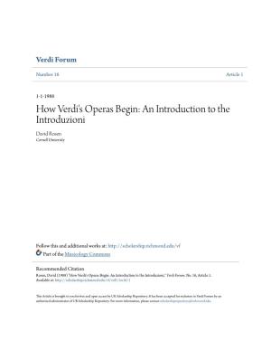 How Verdi's Operas Begin: an Introduction to the Introduzioni David Rosen Cornell University