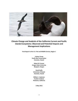 Climate Change and Seabirds of the California Current and Pacific Islands Ecosystems: Observed and Potential Impacts and Management Implications