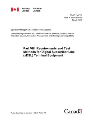 Requirements and Test Methods for Digital Subscriber Line (Xdsl) Terminal Equipment