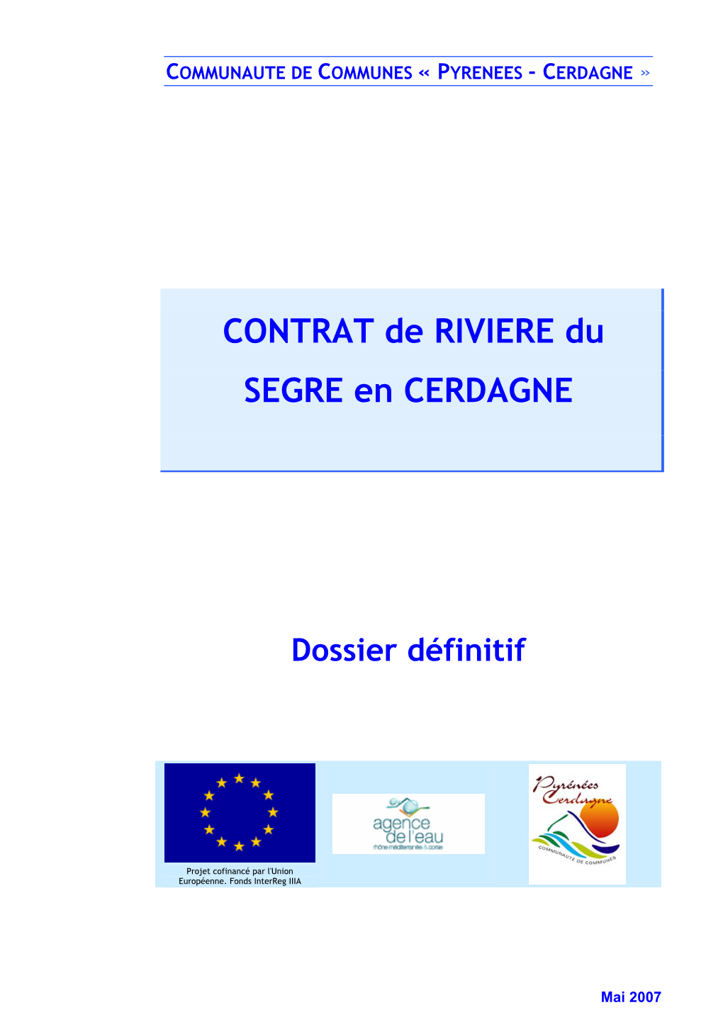 CONTRAT De RIVIERE Du SEGRE En CERDAGNE