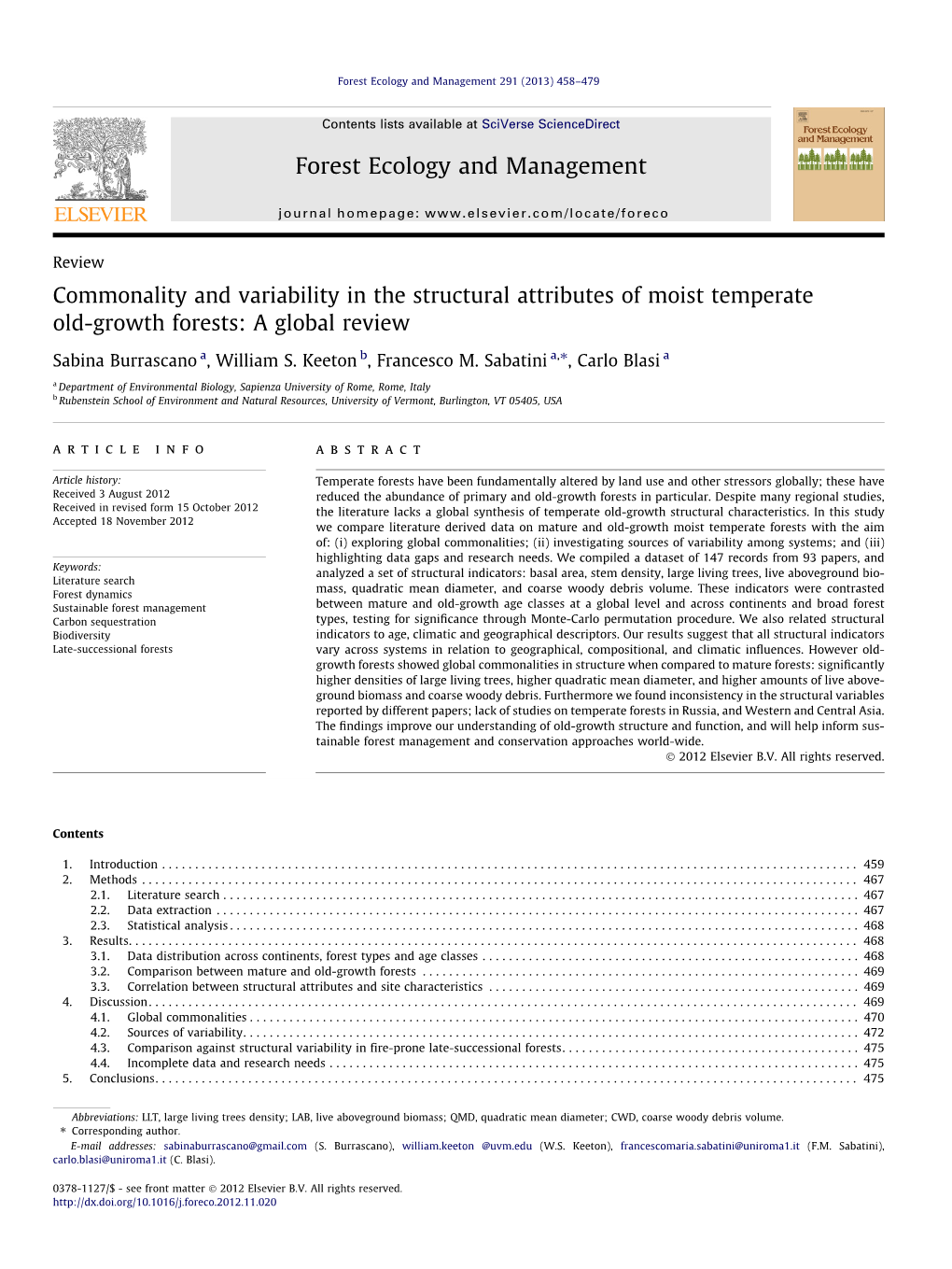 Commonality and Variability in the Structural Attributes of Moist Temperate Old-Growth Forests: a Global Review ⇑ Sabina Burrascano A, William S