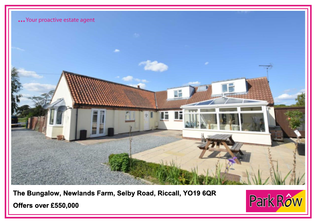 The Bungalow, Newlands Farm, Selby Road, Riccall, YO19 6QR Offers