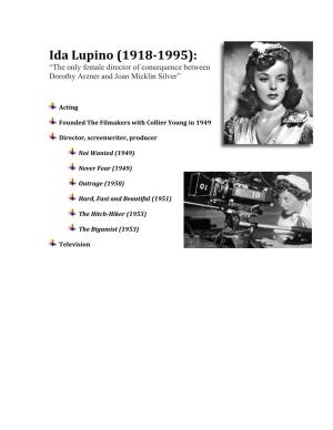 Ida Lupino (1918-1995): “The Only Female Director of Consequence Between Dorothy Arzner and Joan Micklin Silver”