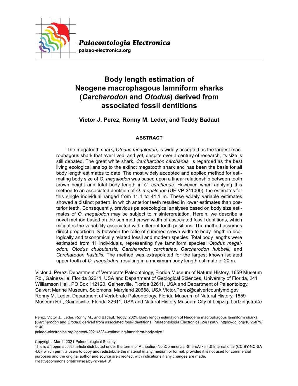 Body Length Estimation of Neogene Macrophagous Lamniform Sharks (Carcharodon and Otodus) Derived from Associated Fossil Dentitions