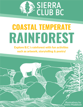 Coastal Temperate Rainforest Exploration Package