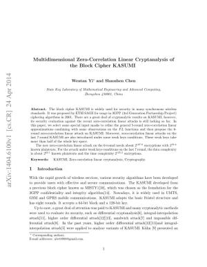 24 Apr 2014 a Previous Block Cipher Known As MISTY1[10], Which Was Chosen As the Foundation for the 3GPP Conﬁdentiality and Integrity Algorithm[14]