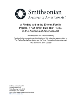 A Finding Aid to the Emmet Family Papers, 1792-1989, Bulk 1851-1989, in the Archives of American Art