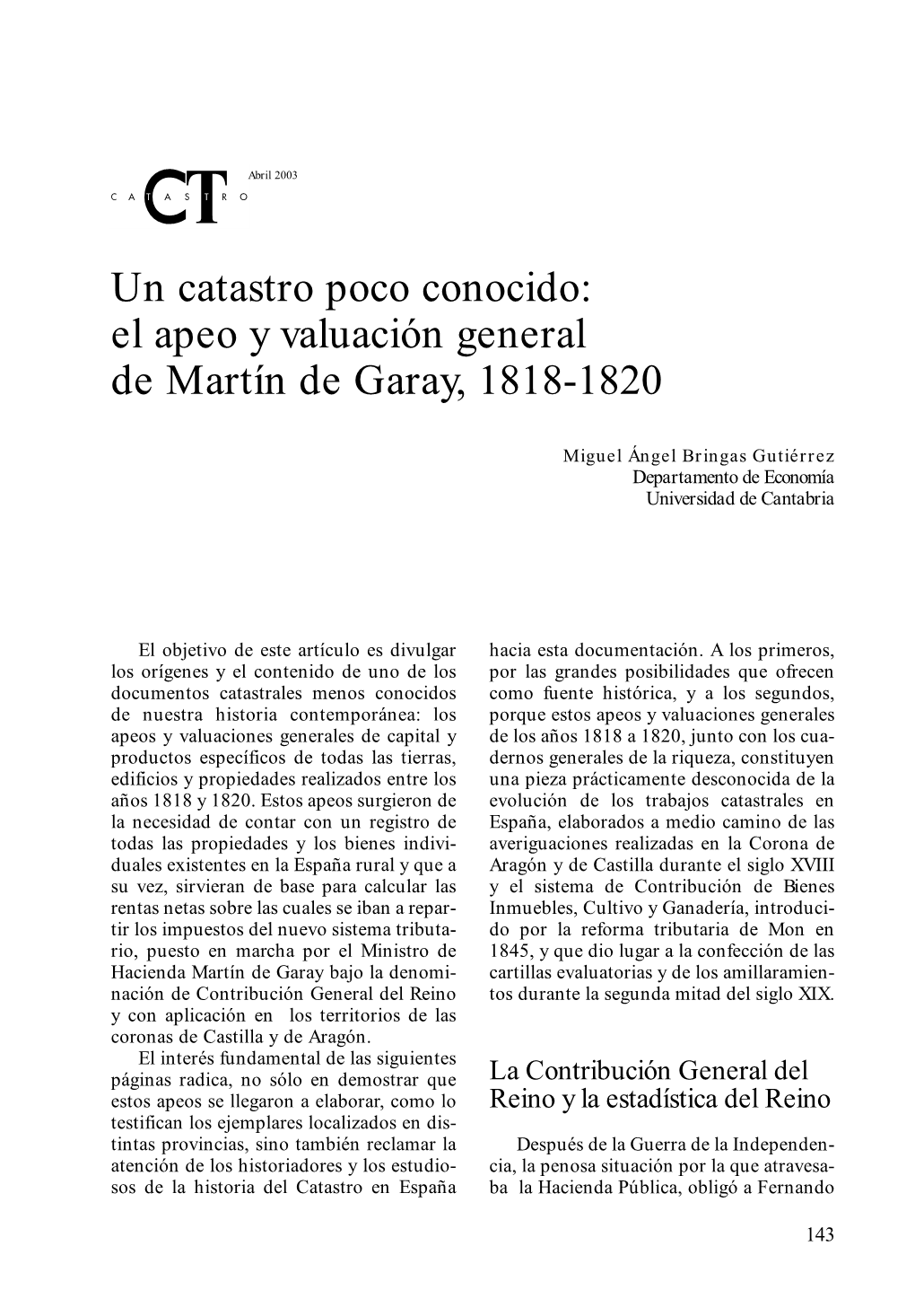 Un Catastro Poco Conocido: El Apeo Y Valuación General De Martín De Garay, 1818-1820