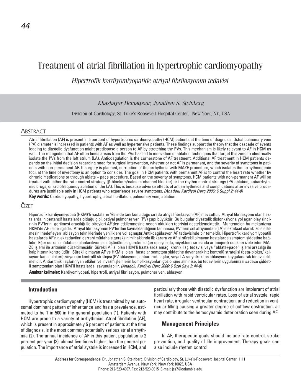 Treatment of Atrial Fibrillation in Hypertrophic Cardiomyopathy Hipertrofik Kardiyomiyopatide Atriyal Fibrilasyonun Tedavisi