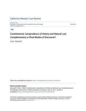 Constitutional Jurisprudence of History and Natural Law: Complementary Or Rival Modes of Discourse?