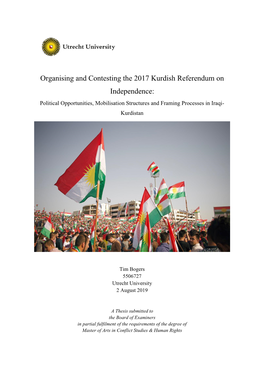 Organising and Contesting the 2017 Kurdish Referendum on Independence: Political Opportunities, Mobilisation Structures and Framing Processes in Iraqi- Kurdistan