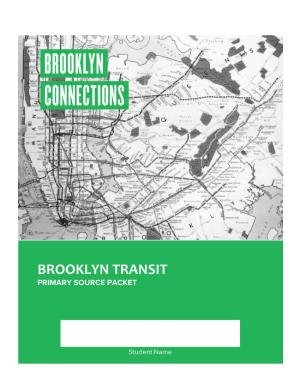 Brooklyn Transit Primary Source Packet