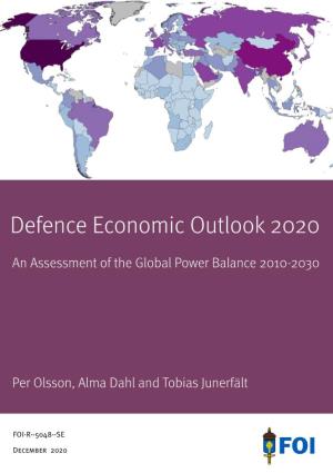 Defence Economic Outlook 2020 Per Olsson, Alma Dahl and Tobias Junerfält