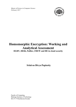 Homomorphic Encryption: Working and Analytical Assessment DGHV, Helib, Paillier, FHEW and HE in Cloud Security